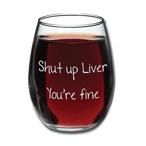 Funny stemless wine glass 15 oz